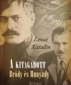 A kitagadott - Bródy és Hunyady