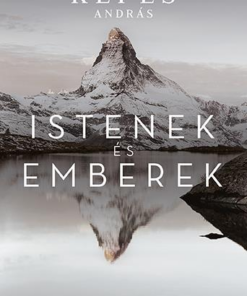 Istenek és emberek