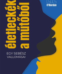 Életleckék a műtőből