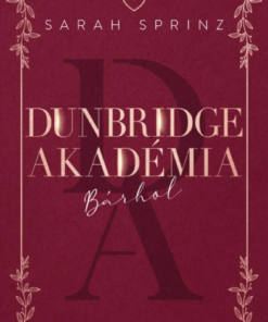 Dunbridge Akadémia - Bárhol
