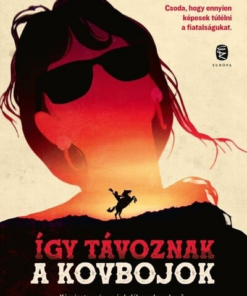 Így távoznak a kovbojok