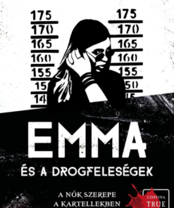 Emma és a drogfeleségek