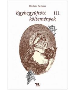 Egybegyűjtött költemények III.