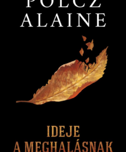 Ideje a meghalásnak