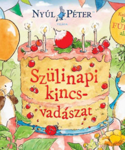Nyúl Péter világa - Szülinapi kincsvadászat