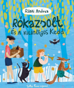 Rókazsolt és a különleges kedd