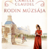 Camille Claudel – Rodin múzsája