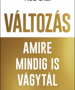 Változás amire mindig is vágytál
