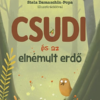 Csudi és az elnémult erdő