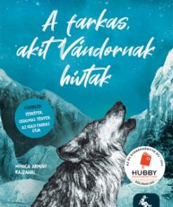 A farkas, akit Vándornak hívtak