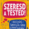 Szeresd a tested!