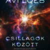 Csillagok között: Földön kívüli civilizációk és az emberiség jövője az univerzumban