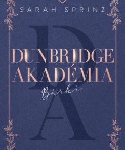 Dunbridge Akadémia – Bárki