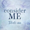 Consider Me – Bízz bennem - Éldekorált kiadás