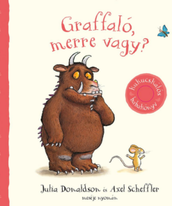 Graffaló, merre vagy?