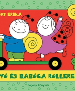 Bogyó és Babóca rollerezik