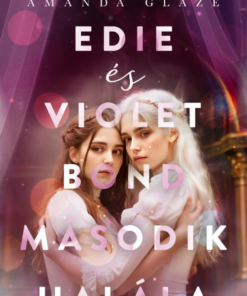Edie és Violet Bond második halála