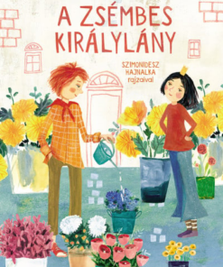 A zsémbes királylány
