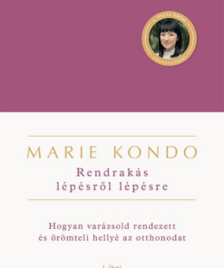 Rendrakás lépésről lépésre