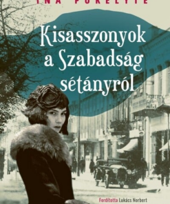Kisasszonyok a Szabadság sétányról