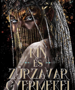 Kín és zűrzavar gyermekei