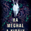 Ha meghal a király