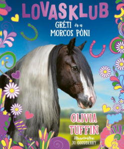 Gréti és a morcos póni