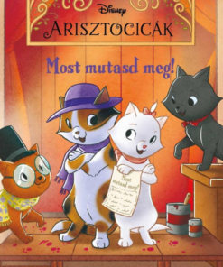 Disney Arisztocicák - Most mutasd meg!