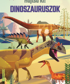 Dinoszauruszok - Hajtsd ki!