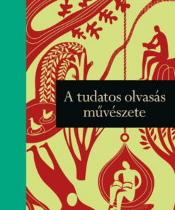 A tudatos olvasás művészete