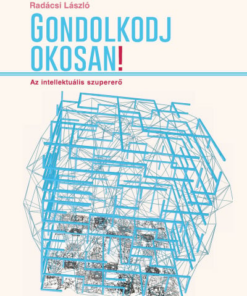 Gondolkodj okosan!