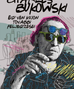 Egy vén kujon további feljegyzései