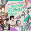 Micsoda szinglik voltak - Egyedülálló nagymenők a történelemből