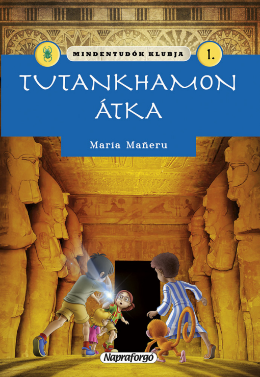 Mindentudók klubja 1. - Tutankhamon átka