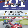101 dolog, amit jó, ha tudsz a versenypályákról