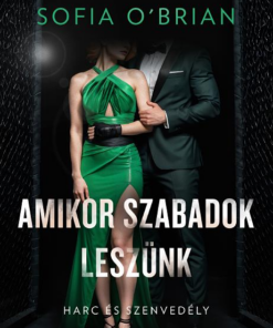Amikor szabadok leszünk