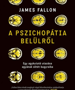 A pszichopátia belülről