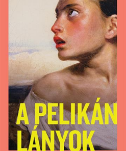 A pelikánlányok