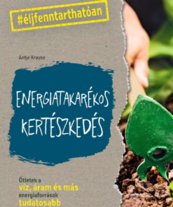 Energiatakarékos kertészkedés