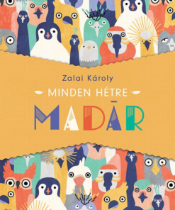 Minden hétre madár