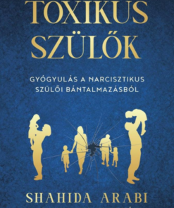 Toxikus szülők