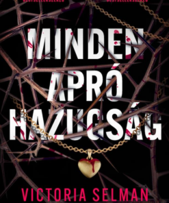 Minden apró hazugság