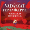Vadászat felvevőgéppel