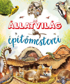 Alternative view of Az állatvilág építőmesterei