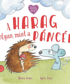 A harag olyan, mint a páncél