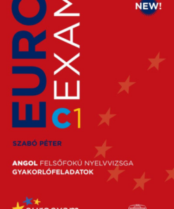 Euroexam C1 - Angol felsőfokú nyelvvizsga gyakorlófeladatok