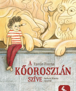 A kőoroszlán szíve