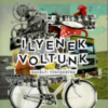 Ilyenek voltunk
