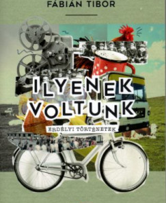 Ilyenek voltunk
