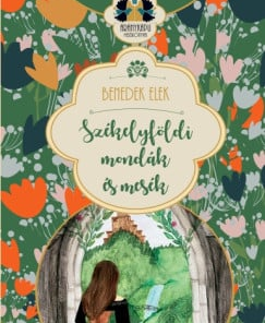 Székelyföldi mondák és mesék